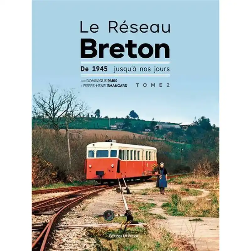Prix Choc Livre "Le réseau Breton de 1945 à nos jours" LR PRESSE - Tome 2 - 320 pages