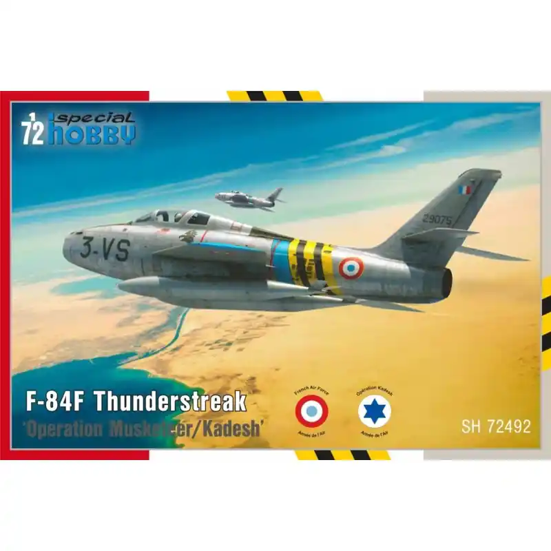 Solde SPECIAL HOBBY 72492 MAQUETTE AVION F-84F THUNDERSTREAK OPERATION MUSKETEER / KADESH 1/72