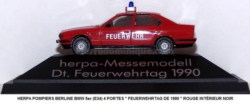 Satisfait Ou Remboursé *SOLDES* - POMPIERS BERLINE BMW 5er (E34) 4 PORTES ‘ ‘ FEUERWEHRTAG DE 1990 ‘ ‘ ROUGE INTÉRIEUR NOIR