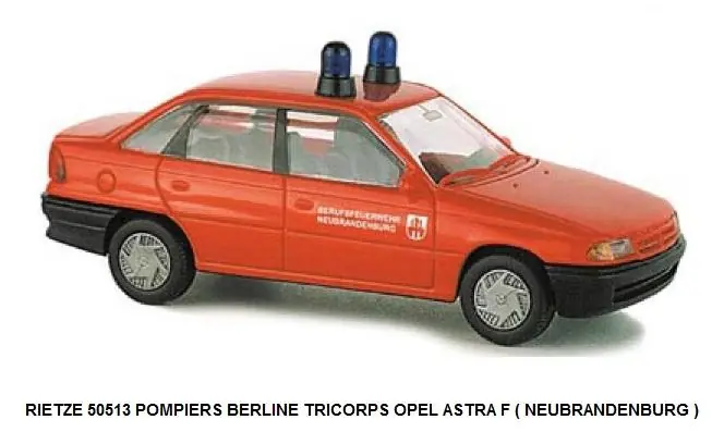 *SOLDES* - POMPIERS BERLINE TRICORPS OPEL ASTRA F ( NEUBRANDENBURG ) Retour Gratuit