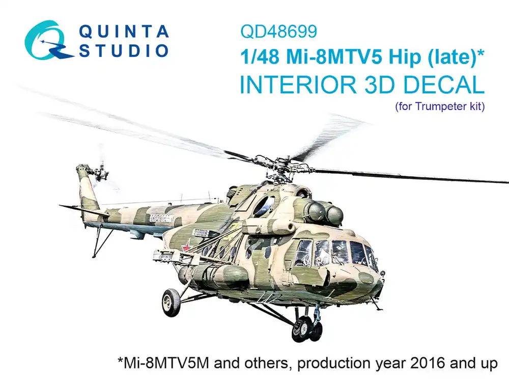 NEW! Quinta Studio QD48699 Mi-8MTV5 (Late) - 3D-Printed & Coloured Interior on Decal Paper (for Trumpeter Kits) Prix Bas