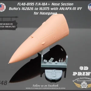 Flying Leathernecks 48-8195 F/A-18 A+ Hornet - 3D-Printed Nose BuNo 162826 to 163175 withAN/APX-111 IFF (for Hasegawa Kits) Bon Plan